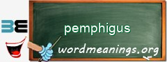 WordMeaning blackboard for pemphigus